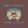 Young And Free (Sped up + Reverb) - Chris Lamarr&sped up nation