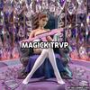 Magic Trvp - Killiankilljoy&Robert Washington