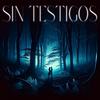 Sin Testigos - Sharlez L