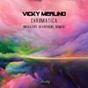 Chromatica (Negative Headphone Remix) - Vicky Merlino