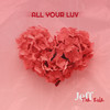 All your luv (Explicit) - Jeff tha Rula&Victor Iteimowei Ugele