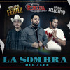 La sombra del jefe - Grupo Rebeldia&Grupo Selectivo&Grupo Feroz