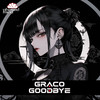 Goodbye (Original Mix) - Graco