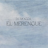 El Merengue - DJ MOCCA&Americo Young