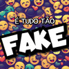 É Tudo Tão Fake (Explicit) - Wyll Songz&Felipe Pipo