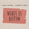 Words of Rhythm - Charu Hariharan&Prashanth Techno