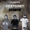 Pickpocket Dembow (Explicit) - Los Gabbianos&Mr. Chryss Coketo&El Yoyo&Great Haron