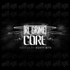 Core (Dusted By Dusty Bits) - Dusty Bits&RL Grime