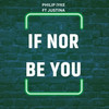 If Nor Be You - Philip Iyke&Justina