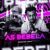 As Bebela (Explicit) - Mano DJ&TESOURO RARO