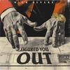 Figured You Out (Explicit) - Nick Severe