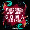 Goma (feat. Kez & Keva) - Ivory White&James Deron&Kez & Keva