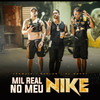 Mil real no meu Nike (Explicit) - Jhowzin&Raflow&Pl Quest&Lb Único&Distrito 23