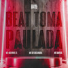 Beat Toma Paulada (Explicit) - MC Marinho ZS&MC GR Da Arabia&MC Dantas&Cadu DJ&Yuri Henry Marinho Barbosa&MC GR Das Arabias&Eduardo De Andrade Dantas