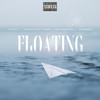 Floating (Explicit) - Facevsit&BarlosGotBars&Orchestrated Sounds&YouKnowRem