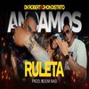 Andamos Ruleta - Dk Robert&Jhon Distrito