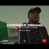 Expensive Dreams (feat. KJTHEREB3L & E Da Singer) (Explicit) - AYUNGREB3L&KJTHEREB3L&E Da Singer