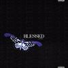 BLESSED (Explicit) - Jodye&Entour