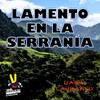 Lamento en la Serranía - Darío Carranco