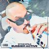 SUMMER ACTIVE (Explicit) - Wykid Stilo