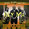 Hey ma - EL FAEL&Infante&Hanlet Paul