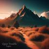Quiet Trouble - Tapio