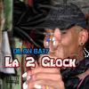 La 2 Glock - Dilon Baby