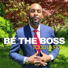 Be The Boss (Explicit) - Todd La'ron&Hedo&Nick Bricks&Flip Flames