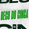 Beco do Cinga (Explicit) - Dj Dédda&Batista 011&DJ Alex Beat&Yuri Redicopa