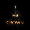 Crown - Kill the Bass