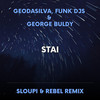 Stai (Sloupi & Rebel instrumental remix) - GeoDaSilva&Funky Djs&George Buldy&Sloupi & Rebel