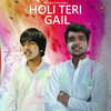 Holi Teri Gail - Pranav&Nishant