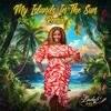 My Islands In The Sun (Junkanoo Remix) - Lady E