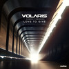Love To Give - Volaris&Cammie Robinson&Nathan Cozzetto&Camila Robinson&Tim Laws