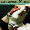 22:46 - LAST CHANCE&Tolis Fasois&Dimitris Papaspyropoulos