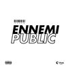 Ennemi Public (Explicit) - SyseN