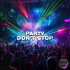 Party Don't Stop - Josh Le Tissier