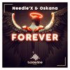 Forever (Extended Mix) - Needle'X&Oskana