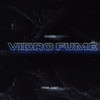 Vidro Fumê (Explicit) - Pedrão