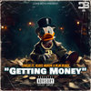 Getting Money (Explicit) - CHEEZE&Bgm Blakk&Klass Murda