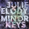 Minor Keys - Julie Elody