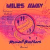 Miles Away (Cali Burton Remix) - Roswell Brothers