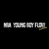 NBA Young Boy Flow - GODBABY