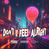 Don't U Feel Alright - Harris & Ford&NOISETIME&DJane HouseKat