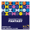 Fantasy (Original Mix) - Essential Freaks&FACTORe&Zak Davis