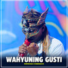 WAHYUNING GUSTI (Sri Rama) - NIRWANA COMEBACK