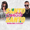 Santo Santito Santo - Dr. Bellido&La Flaka