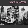 Love in Hotel - Riyon