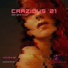 Crazious '21 (2021 Remaster) - John Molinaro&Addie Nicole