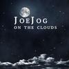 On the Clouds - Joe Jog